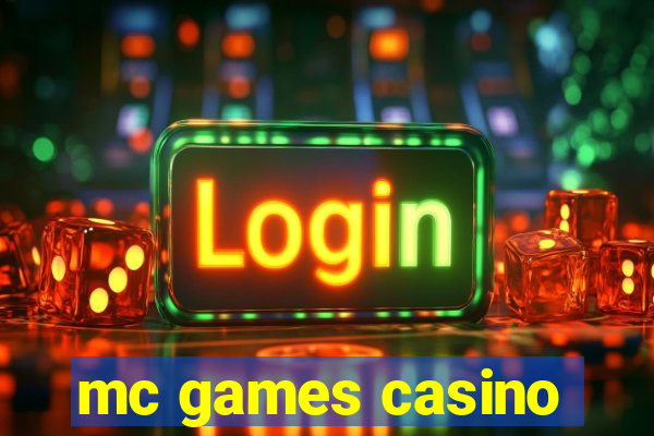 mc games casino